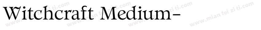 Witchcraft Medium字体转换